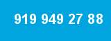 919 949 27 88 919 949 27 88
